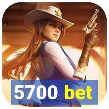 5700 bet